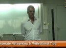 Corporate Networking & Motivational Tips (Part 1 – 1.2)