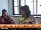 Telephone Etiquettes & Video Conferencing (Part 1 – 1.3)