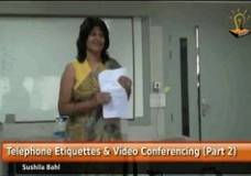 Telephone Etiquettes & Video Conferencing (Part 2 – 2.2)